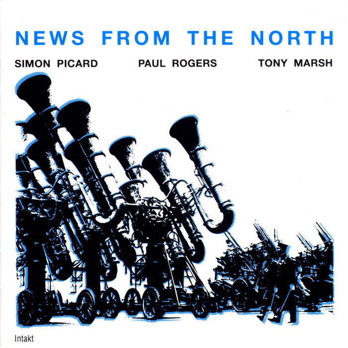 028: SIMON PICARD – PAUL ROGERS – TONY MARSH. News From The North