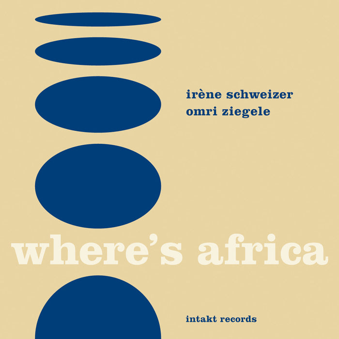 098: IRÈNE SCHWEIZER – OMRI ZIEGELE. Where’s Africa