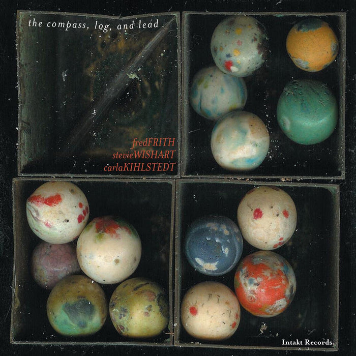 103: FRED FRITH – CARLA KIHLSTEDT – STEVIE WISHART. The Compass, Log and Lead