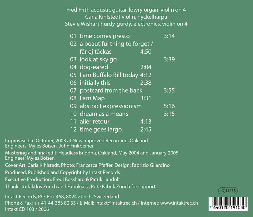 103: FRED FRITH – CARLA KIHLSTEDT – STEVIE WISHART. The Compass, Log and Lead