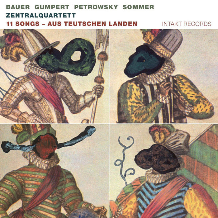 113: ZENTRALQUARTETT. 11 Songs Aus - Teutschen Landen