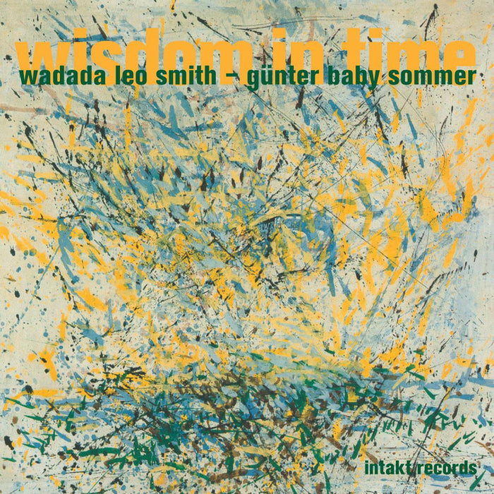 128: WADADA LEO SMITH – GÜNTER BABY SOMMER. Wishdom in Time