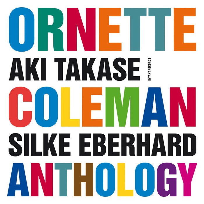 129: AKI TAKASE – SILKE EBERHARD. Ornette Coleman Anthology (Double Album)