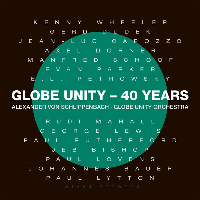 133: ALEXANDER VON SCHLIPPENBACH - GLOBE UNITY ORCHESTRA. Globe Unity 40 Years