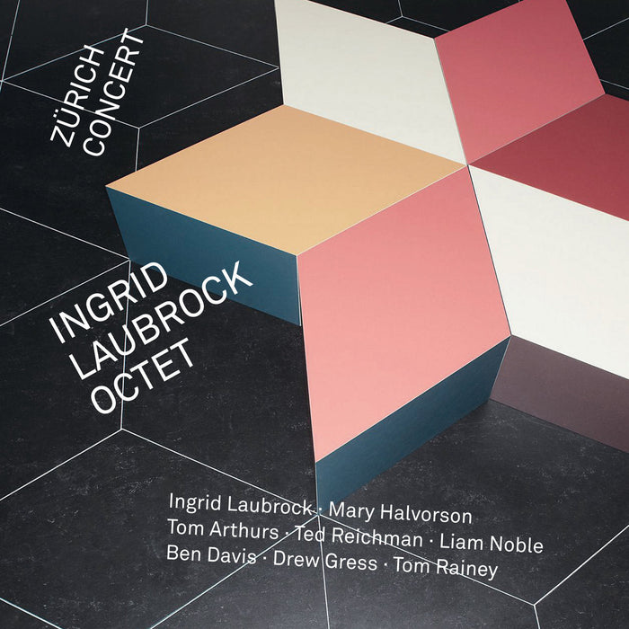 221: INGRID LAUBROCK OCTET. Zürich Concert