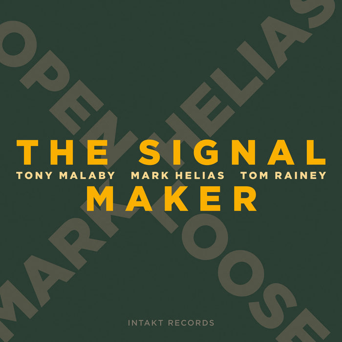 245: MARK HELIAS – OPEN LOOSE. The Signal Maker