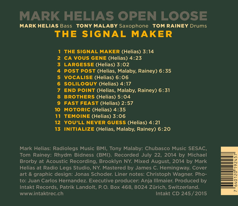 245: MARK HELIAS – OPEN LOOSE. The Signal Maker
