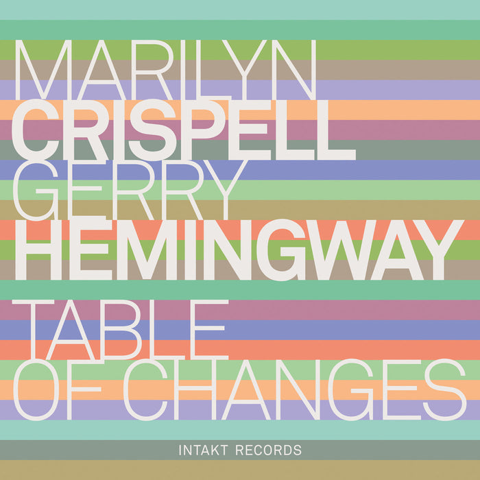 246: MARILYN CRISPELL – GERRY HEMINGWAY. Table Of Changes