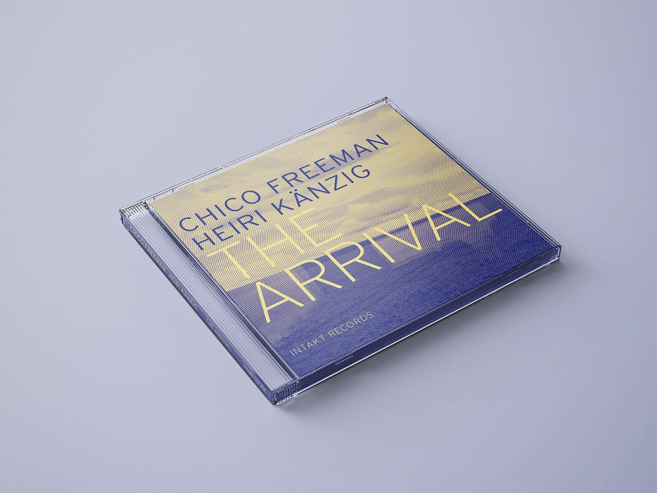 251: CHICO FREEMAN – HEIRI KÄNZIG. The Arrival