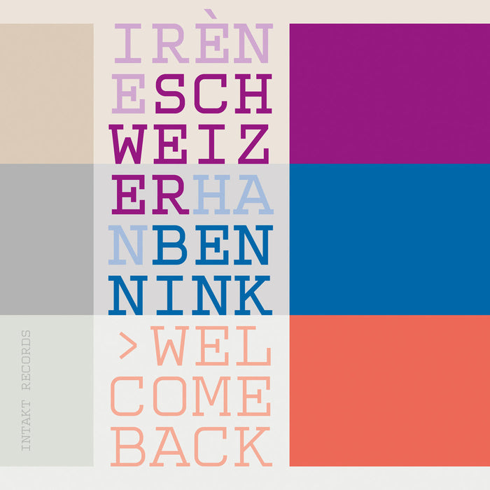 254: SCHWEIZER – BENNINK. Welcome Back