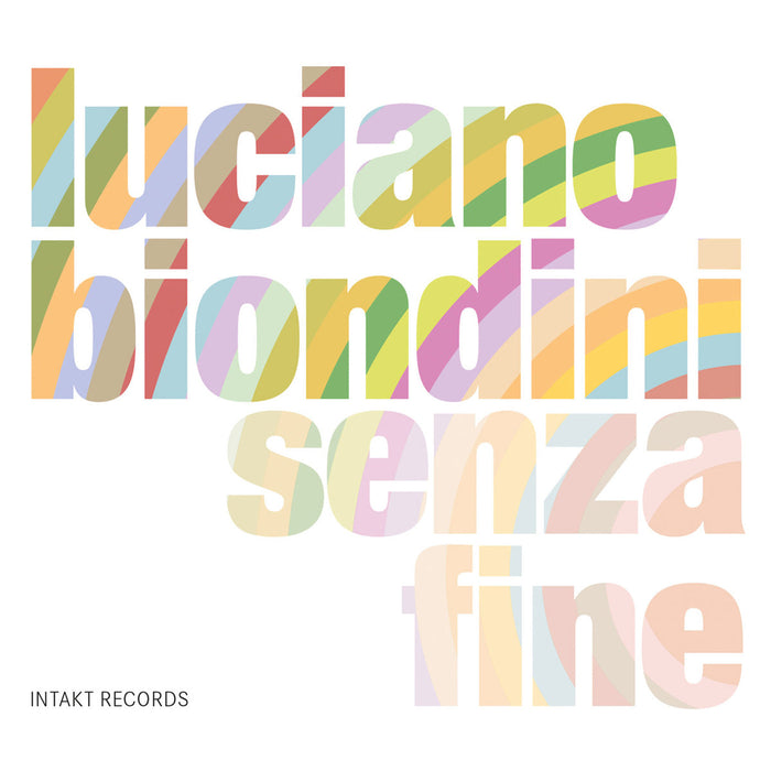 255: LUCIANO BIONDINI. Senza Fine