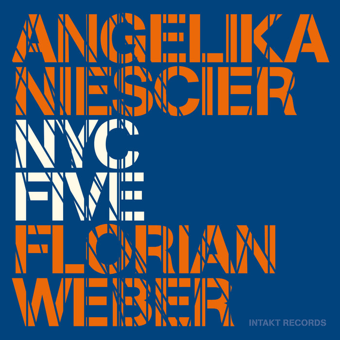 263: ANGELIKA NIESCIER – FLORIAN WEBER. NYC Five