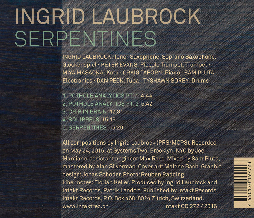 272: INGRID LAUBROCK. Serpentines