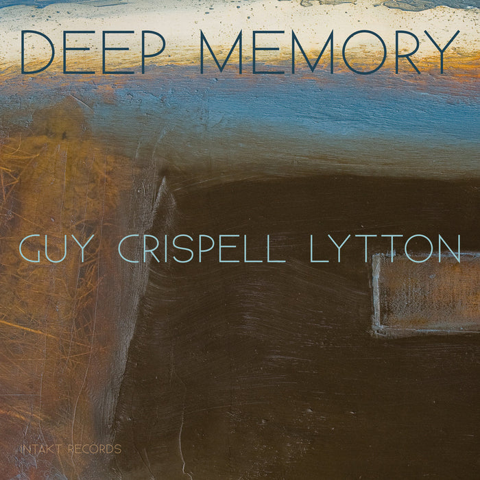 273: BARRY GUY – MARILYN CRISPELL – PAUL LYTTON. Deep Memory