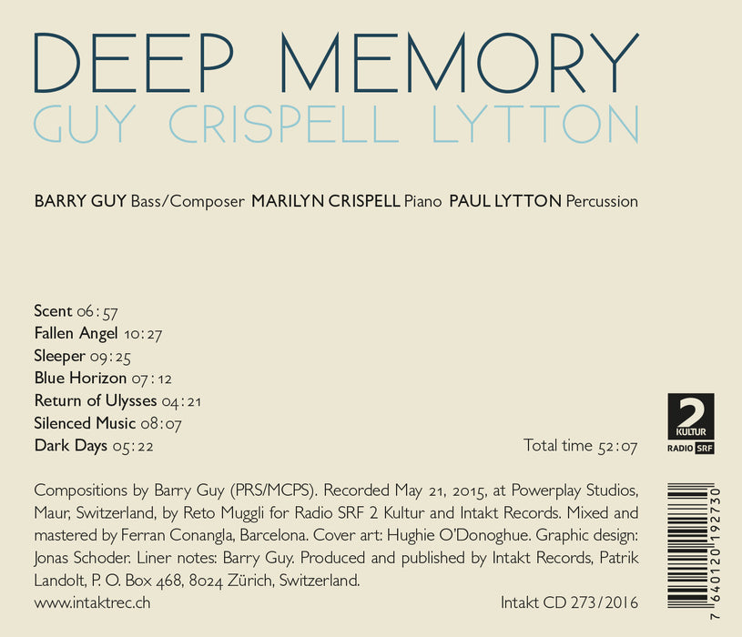 273: BARRY GUY – MARILYN CRISPELL – PAUL LYTTON. Deep Memory
