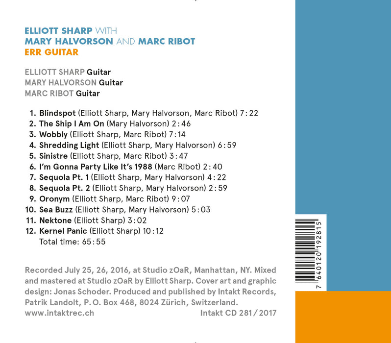 281: ELLIOTT SHARP with MARY HALVORSON and MARC RIBOT. Err Guitar