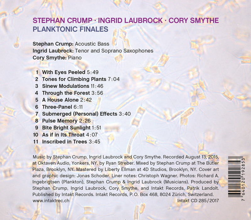 285: STEPHAN CRUMP – INGRID LAUBROCK – CORY SMYTHE. Planktonic Finales