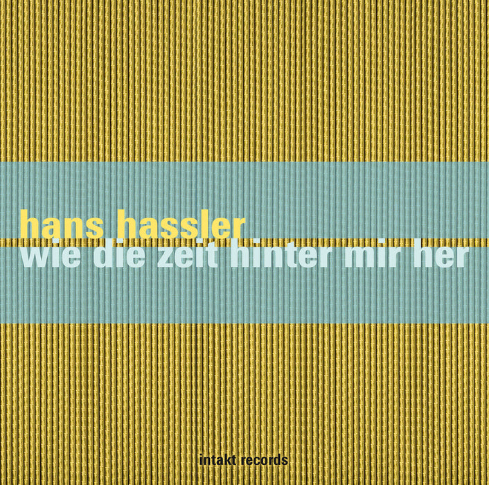 288: HANS HASSLER. Wie Die Zeit Hinter Mir Her