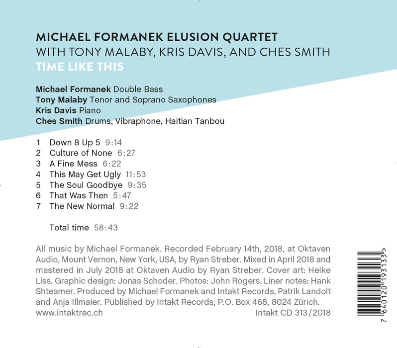 313: MICHAEL FORMANEK ELUSION QUARTET. Time Like This