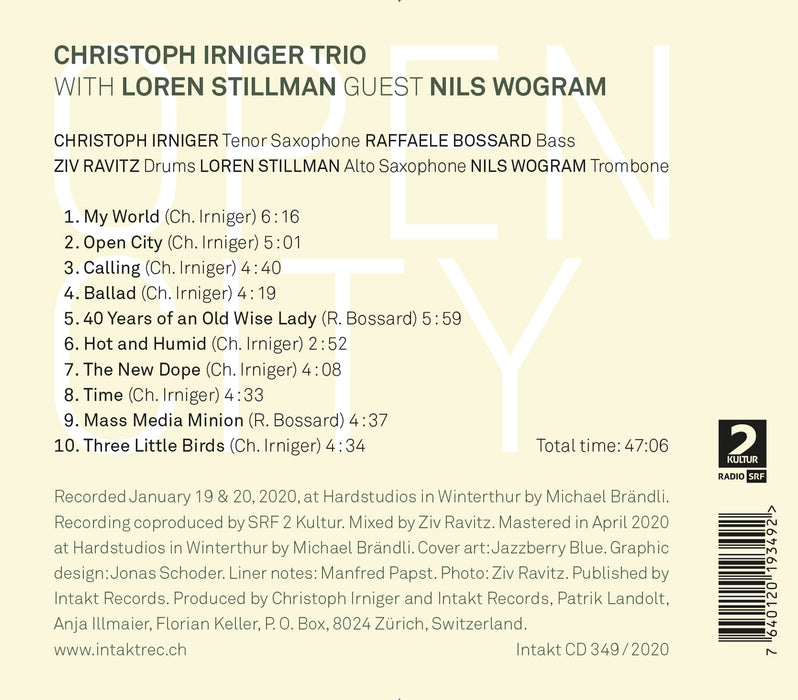 349: CHRISTOPH IRNIGER TRIO
with LOREN STILLMAN Guest NILS WOGRAM. Open City