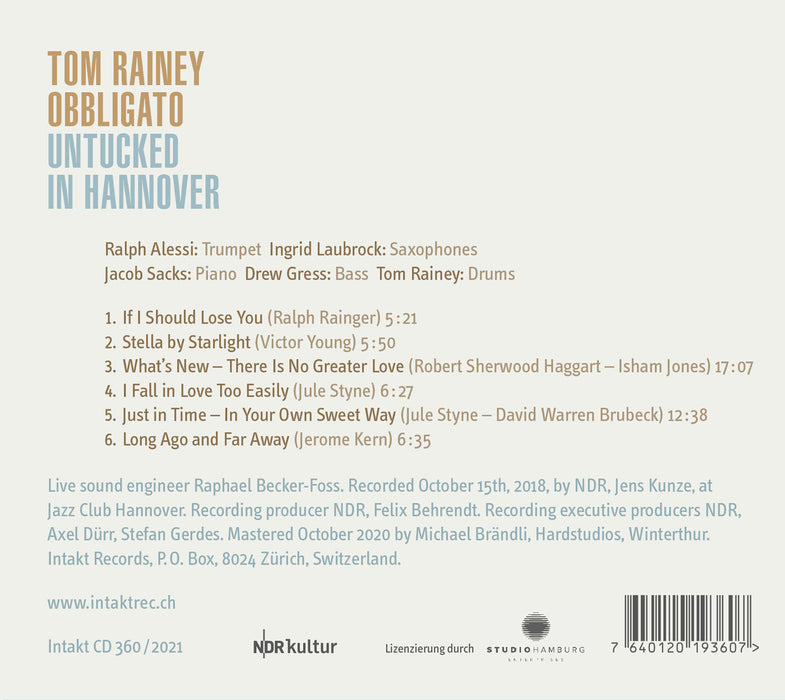 360: TOM RAINEY OBBLIGATO. Untucked In Hannover
