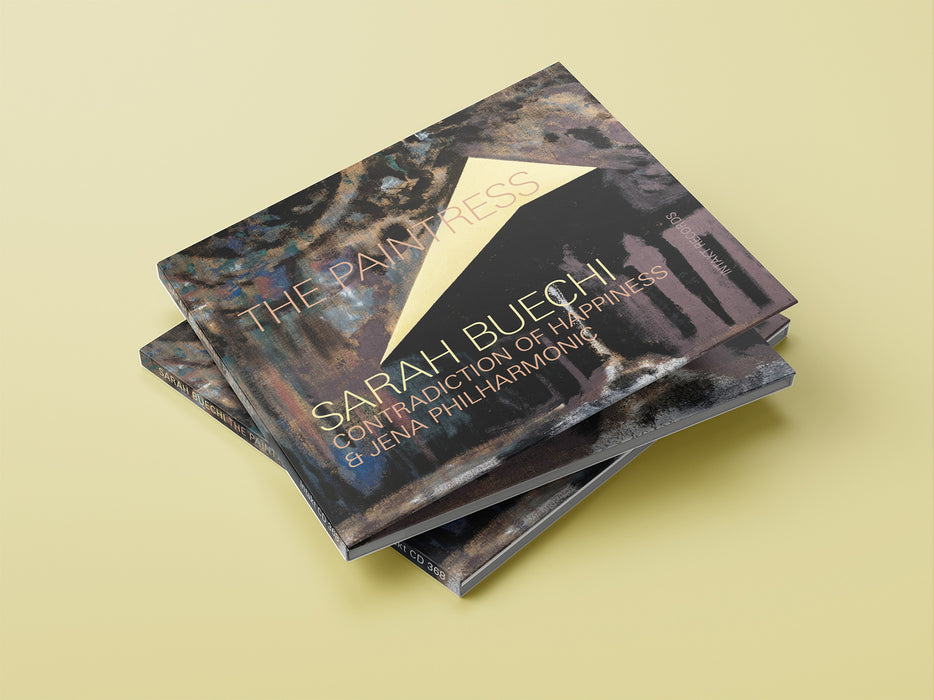 368: SARAH BUECHI.
CONTRADICTION OF HAPPINESS + JENA PHILHARMONIC. The Paintress