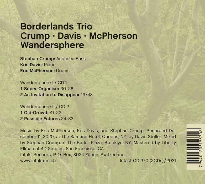 370: BORDERLANDS TRIO: STEPHAN CRUMP – KRIS DAVIS – ERIC MCPHERSON. Wandersphere (Double Album)