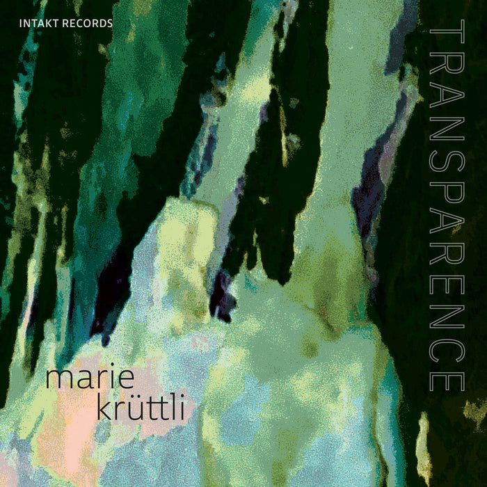 Intakt CD 401/2023. Marie Krüttli, Transparence.