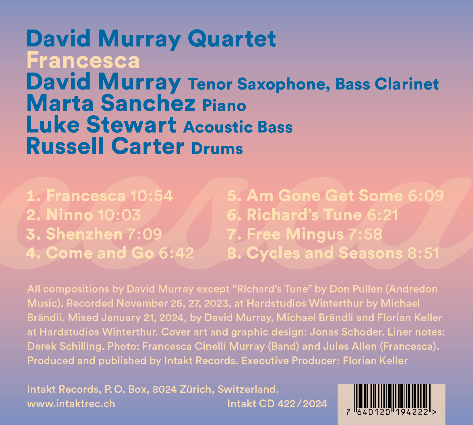 DAVID MURRAY QUARTET
FRANCESCA. Intakt Records back cover 422