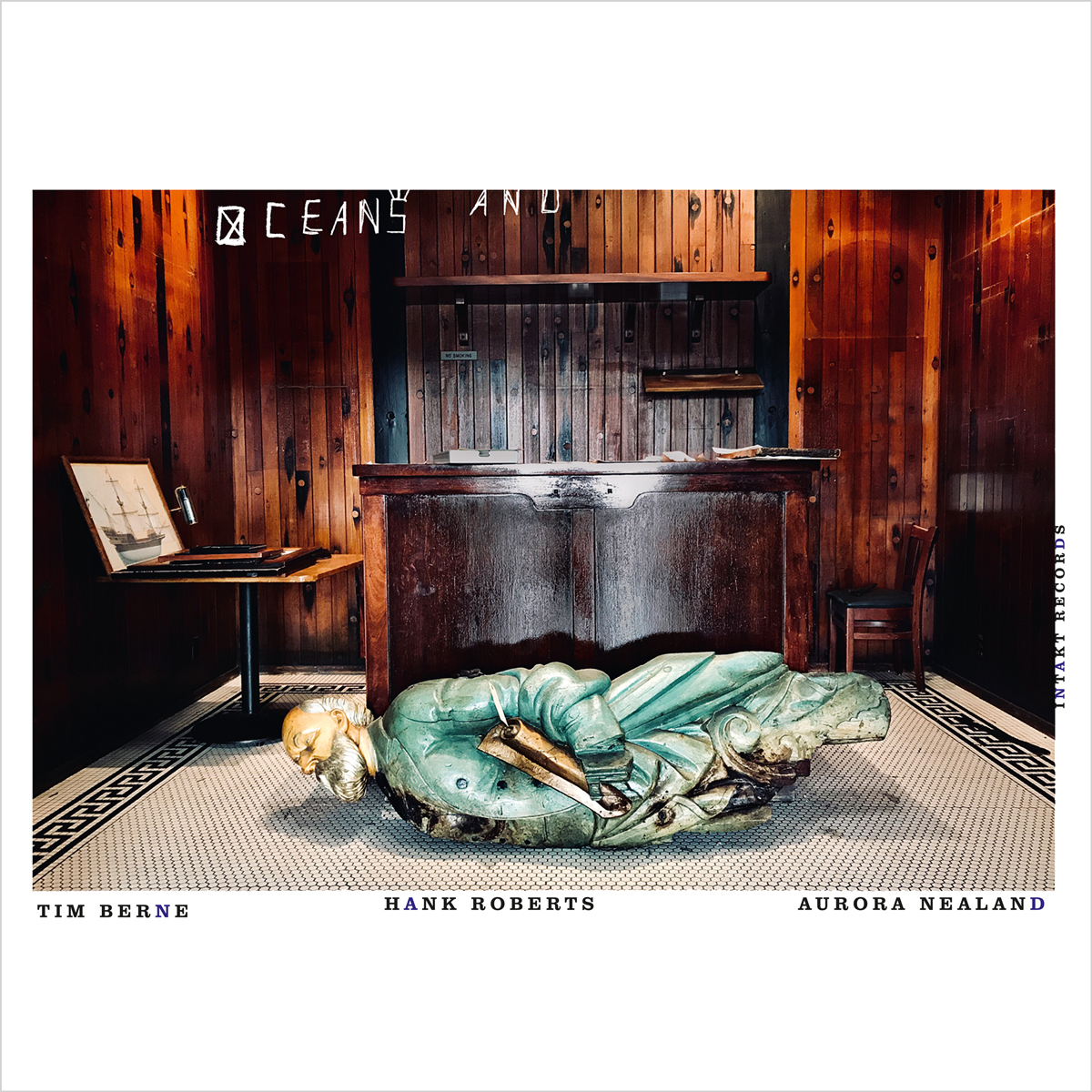 TIM BERNE – HANK ROBERTS – AURORA NEALAND
OCEANS AND cover front intakt records