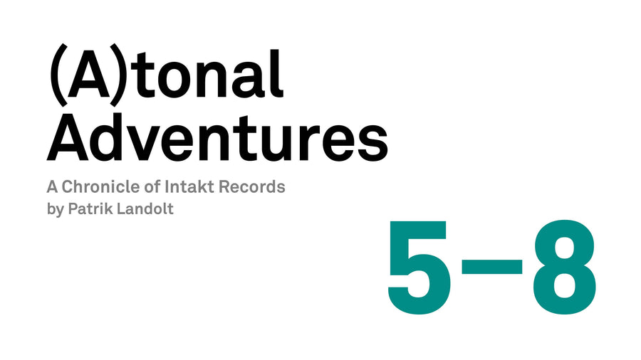 (A)tonal Adventures: 5-8