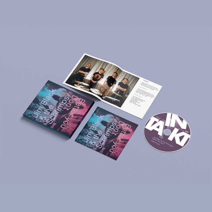 440: JIM BLACK & THE SCHRIMPS. Better You Don't