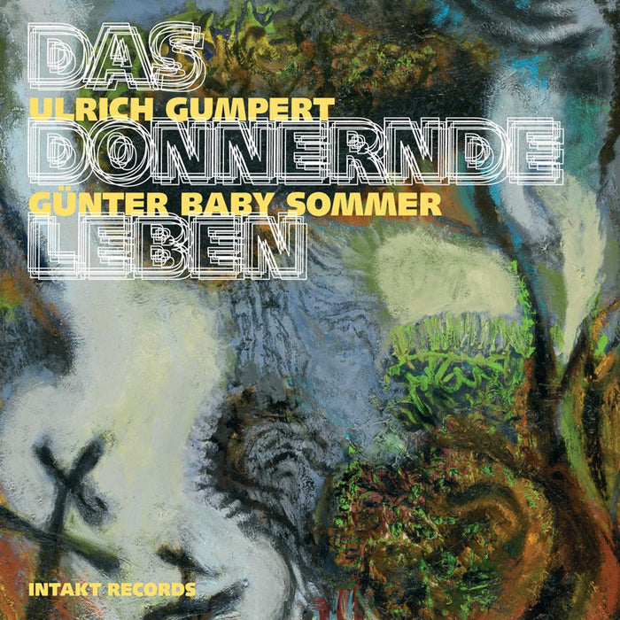 169: ULRICH GUMPERT – GÜNTER BABY SOMMER. Das Donnernde Leben