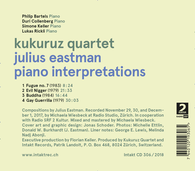 306: KUKURUZ QUARTET. Julius Eastman – Piano Interpretations