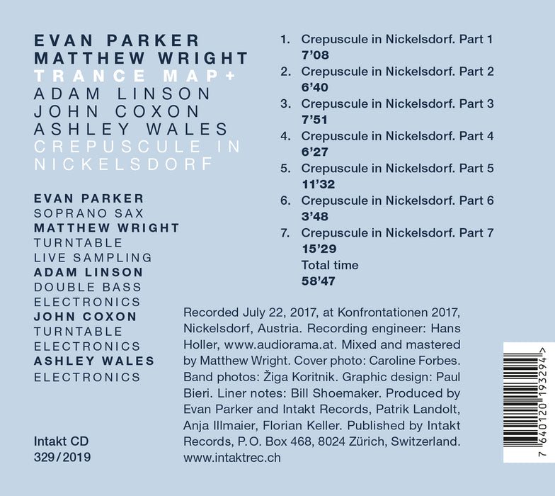329: EVAN PARKER - MATTHEW WRIGHT - TRANCE MAP+. Crepuscule In Nickelsdorf