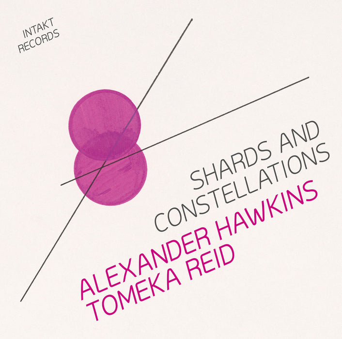 344: TOMEKA REID – ALEXANDER HAWKINS. Shards
And Constellations