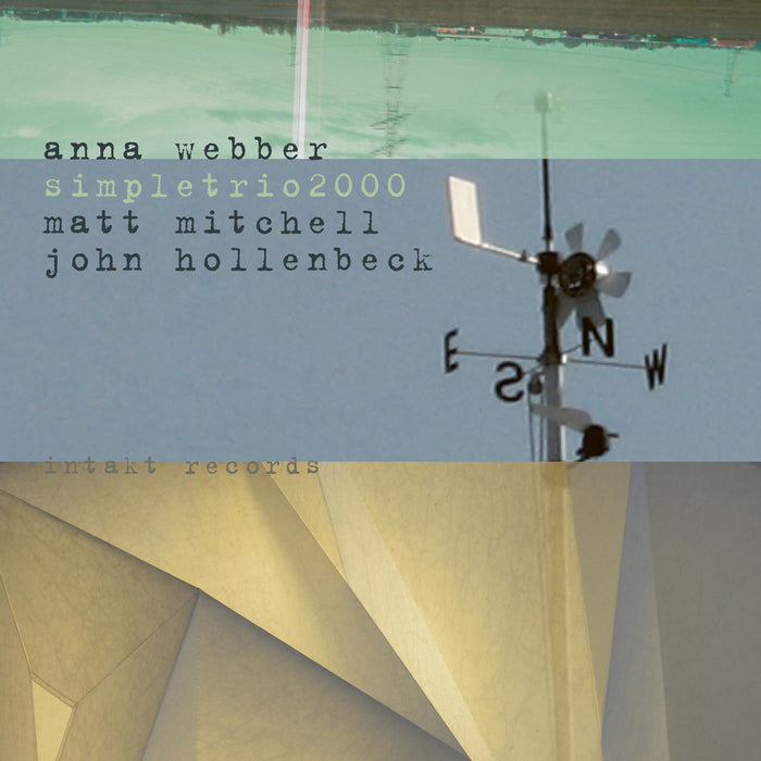 Intakt CD 430/2024. Anna Webber. Simpletrio2000