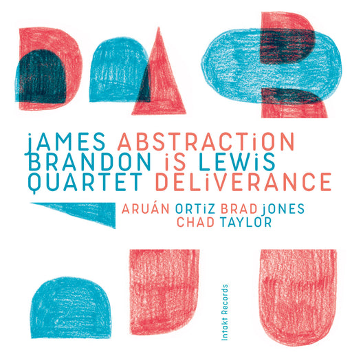 Intakt CD 437/2025. James Brandon Lewis Quartet
with Aruán Ortiz, Brad Jones and Chad Taylor. Abstraction Is Deliverance

