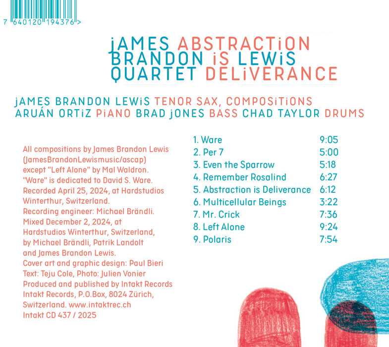 437: JAMES BRANDON LEWIS QUARTET. Abstraction Is Deliverance