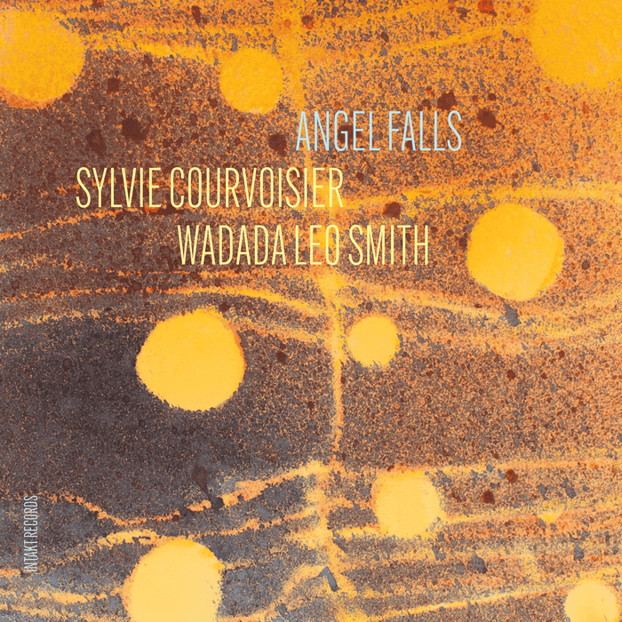 444: SYLVIE COURVOISIER – WADADA LEO SMITH. Angel Falls