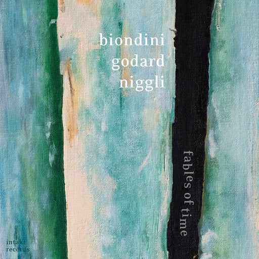 Album cover with abstract art and text 'biondini godard nigigli' and 'fables of time'.