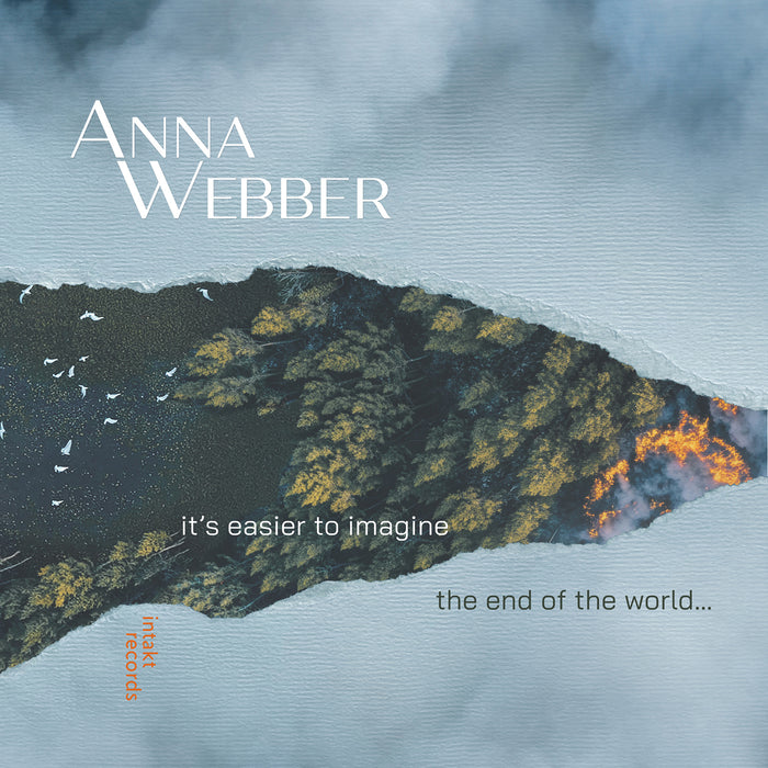 459: ANNA WEBBER. it's easier to imagine the end of the world...