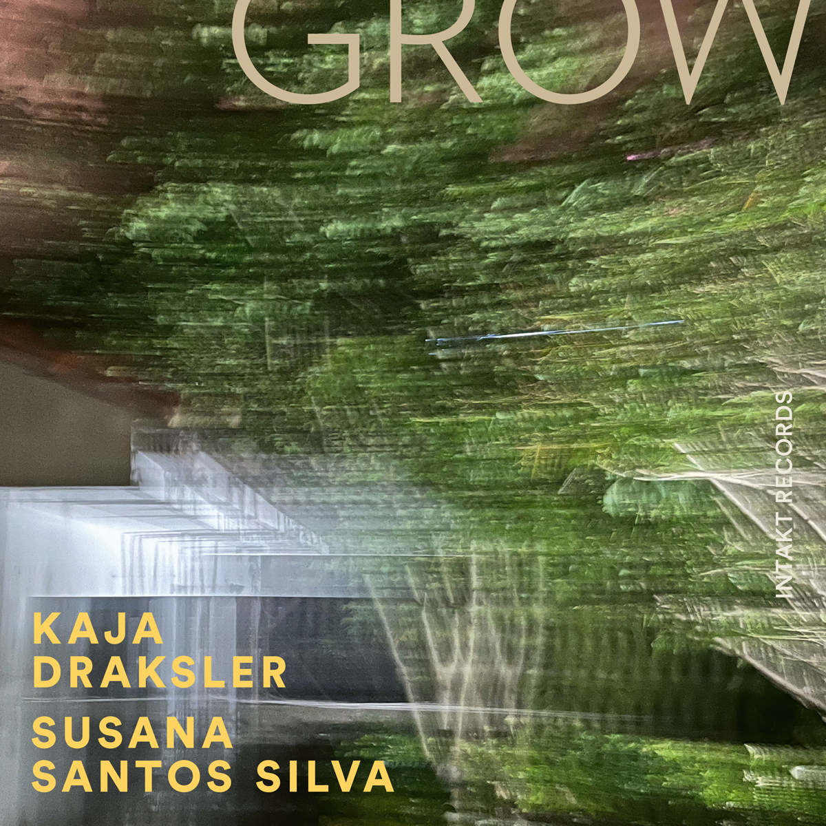 KAJA DRAKSLER – SUSANA SANTOS SILVA
GROW Intakt Records CD 391