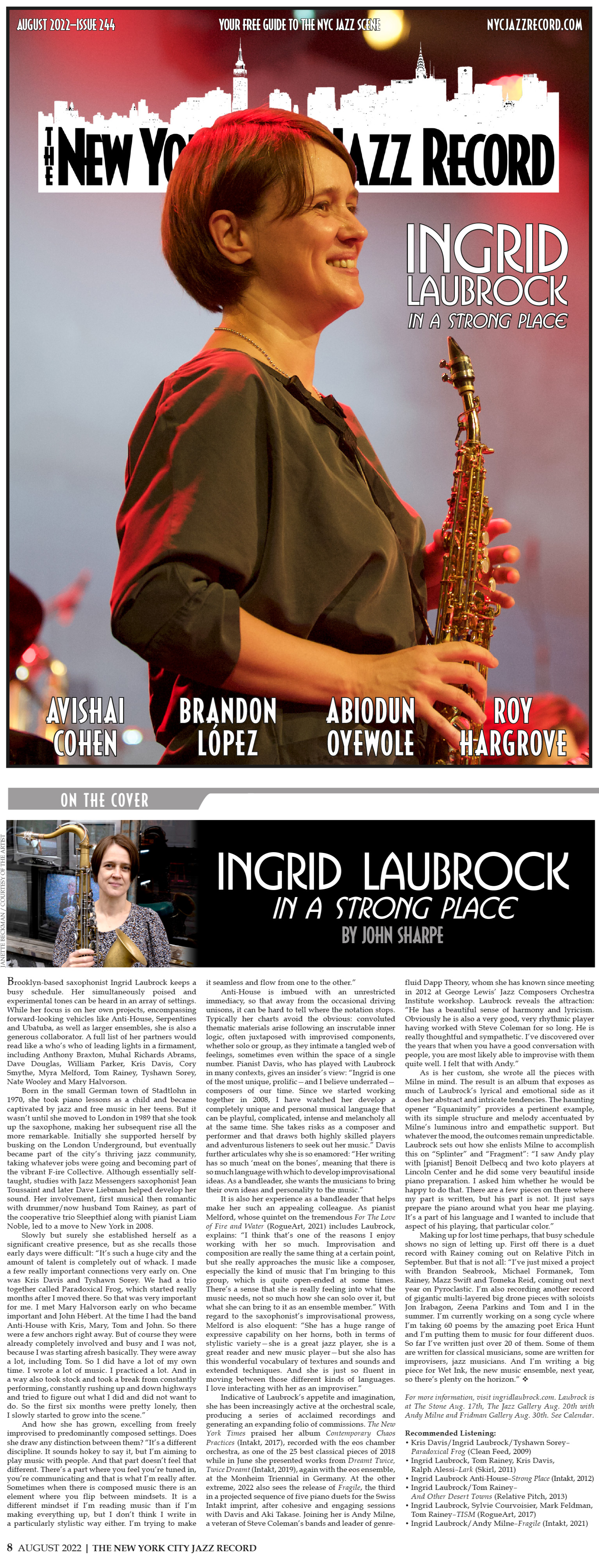 Brooklyn-based saxophonist Ingrid Laubrock keeps a busy schedule. Her simultaneously poised and experimental tones can be heard in an array of settings.