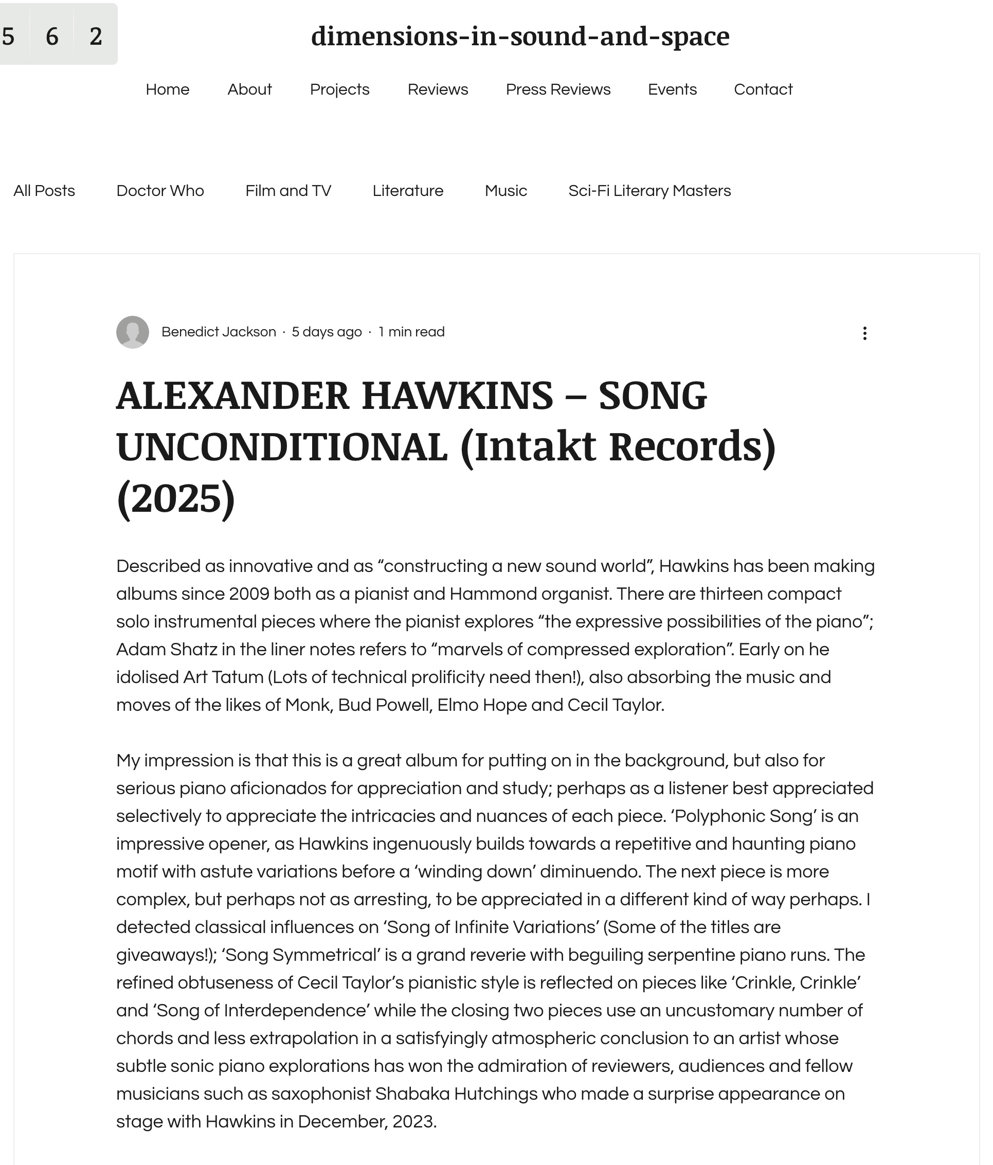 Described as innovative and as “constructing a new sound world”, Hawkins has been making albums since 2009 both as a pianist and Hammond organist. There are thirteen compact solo instrumental pieces where the pianist explores “the expressive possibilities of the piano”; Adam Shatz in the liner notes refers to “marvels of compressed exploration”. Early on he idolised Art Tatum (Lots of technical prolificity need then!), also absorbing the music and moves of the likes of Monk, Bud Powell, Elmo Hope and Cecil Taylor.